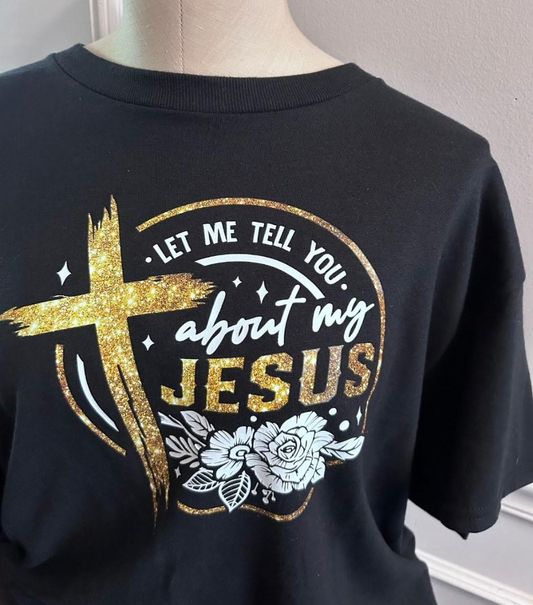 Let me tell you about Jesus!
